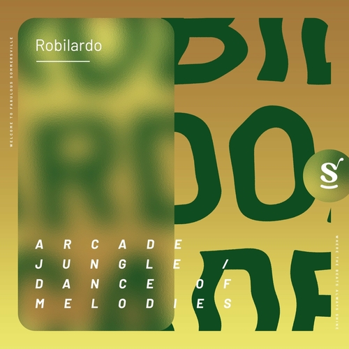 Robilardo - Arcade Jungle - Dance Of Melodies [SVR078]